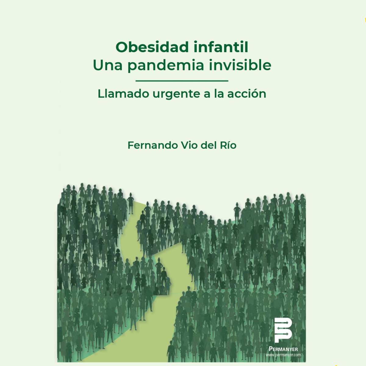 Un Necesario Libro Hoy: “OBESIDAD Infantil: Una Pandemia Invisible ...